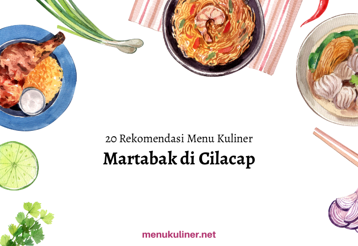 Martabak Rahminten: Menyajikan Kelezatan Cilacap yang Menggoda Lidah